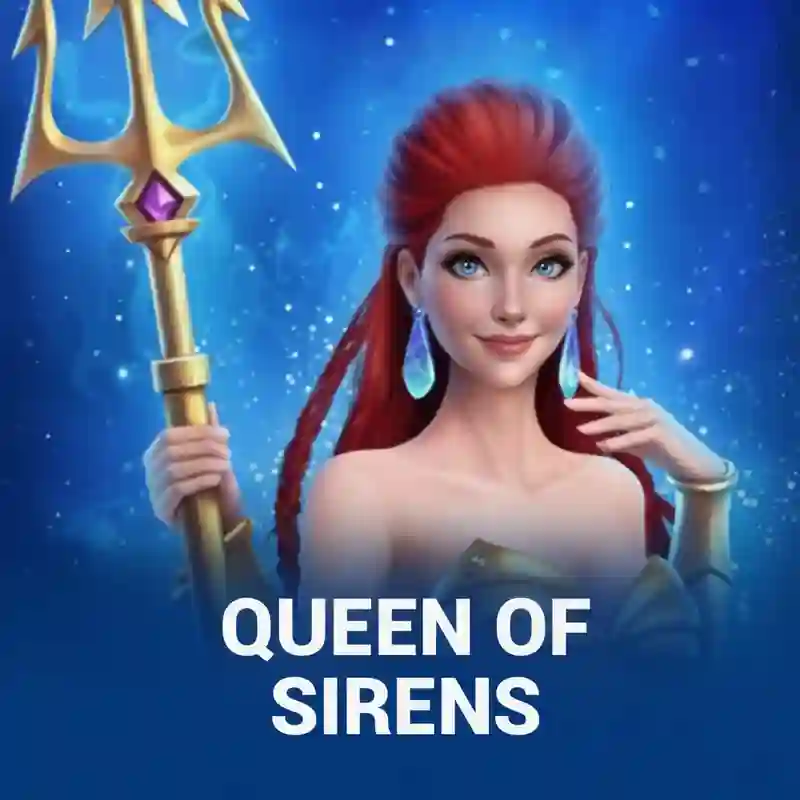 Queen of Sirens